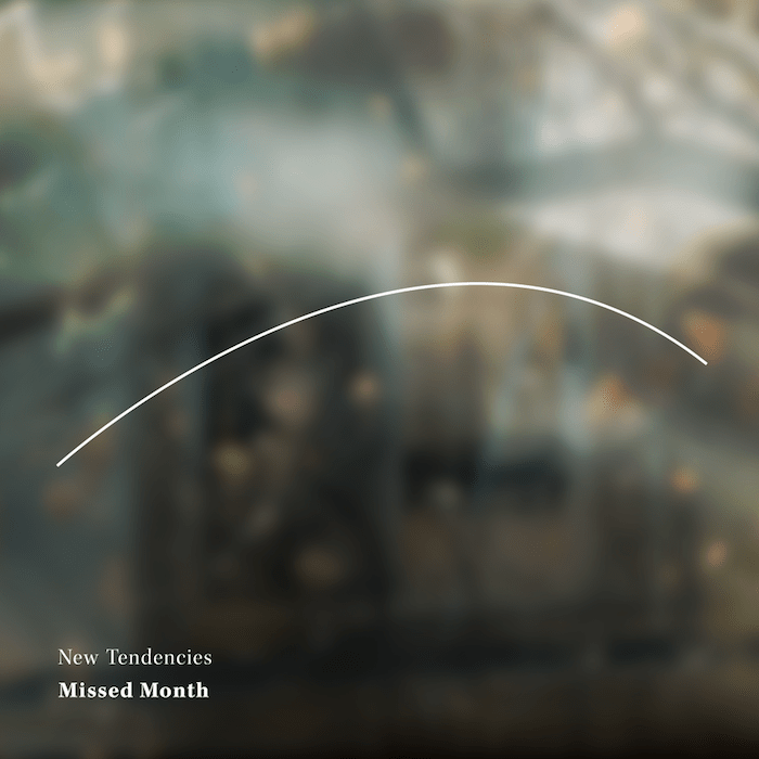 new-tendencies-missed-month
